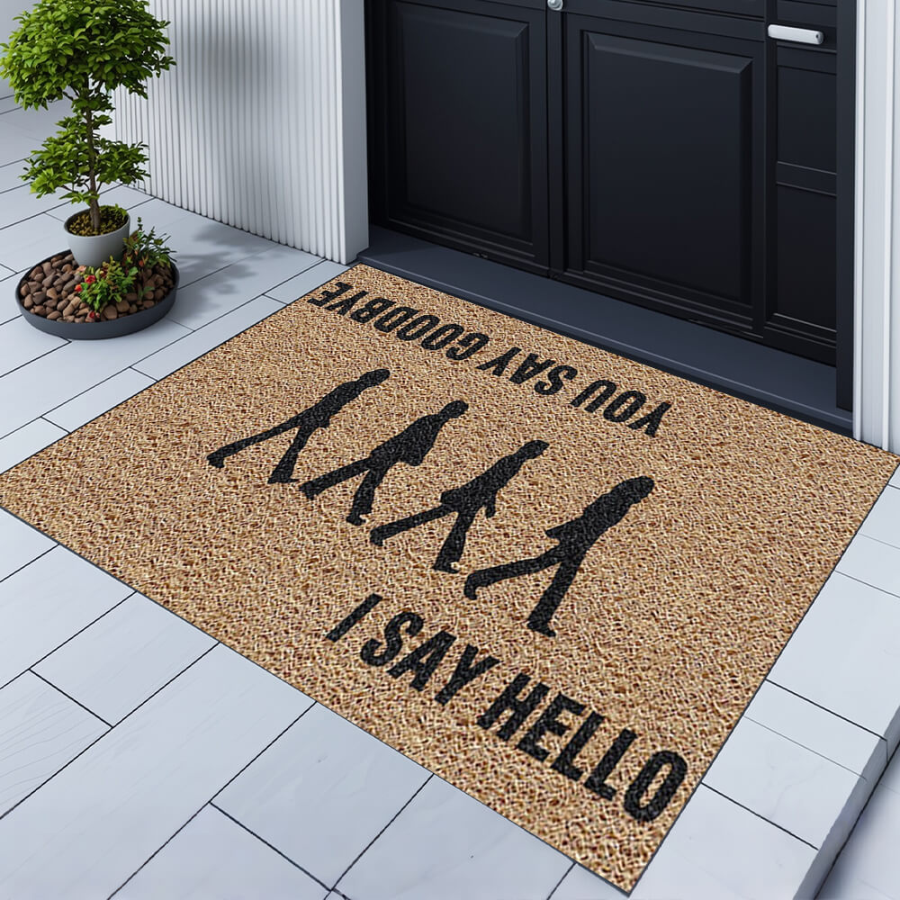 I Say Hello You Say Goodbye Doormat